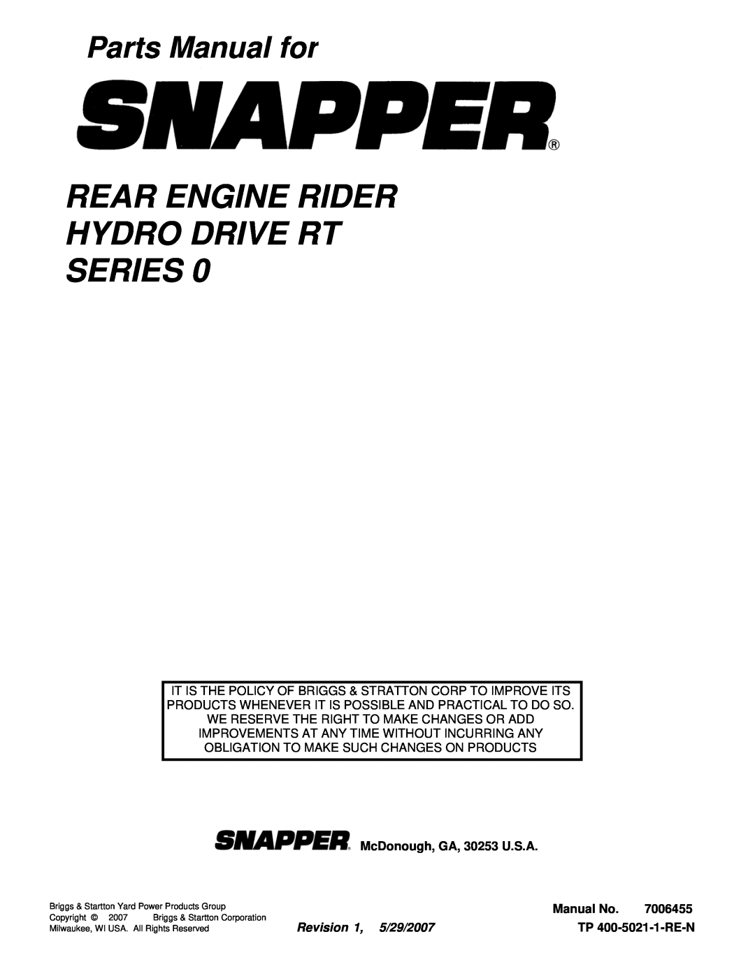 Snapper RT1330E Rear Engine Rider Hydro Drive Rt Series, Parts Manual for, McDonough, GA, 30253 U.S.A, Manual No, 7006455 
