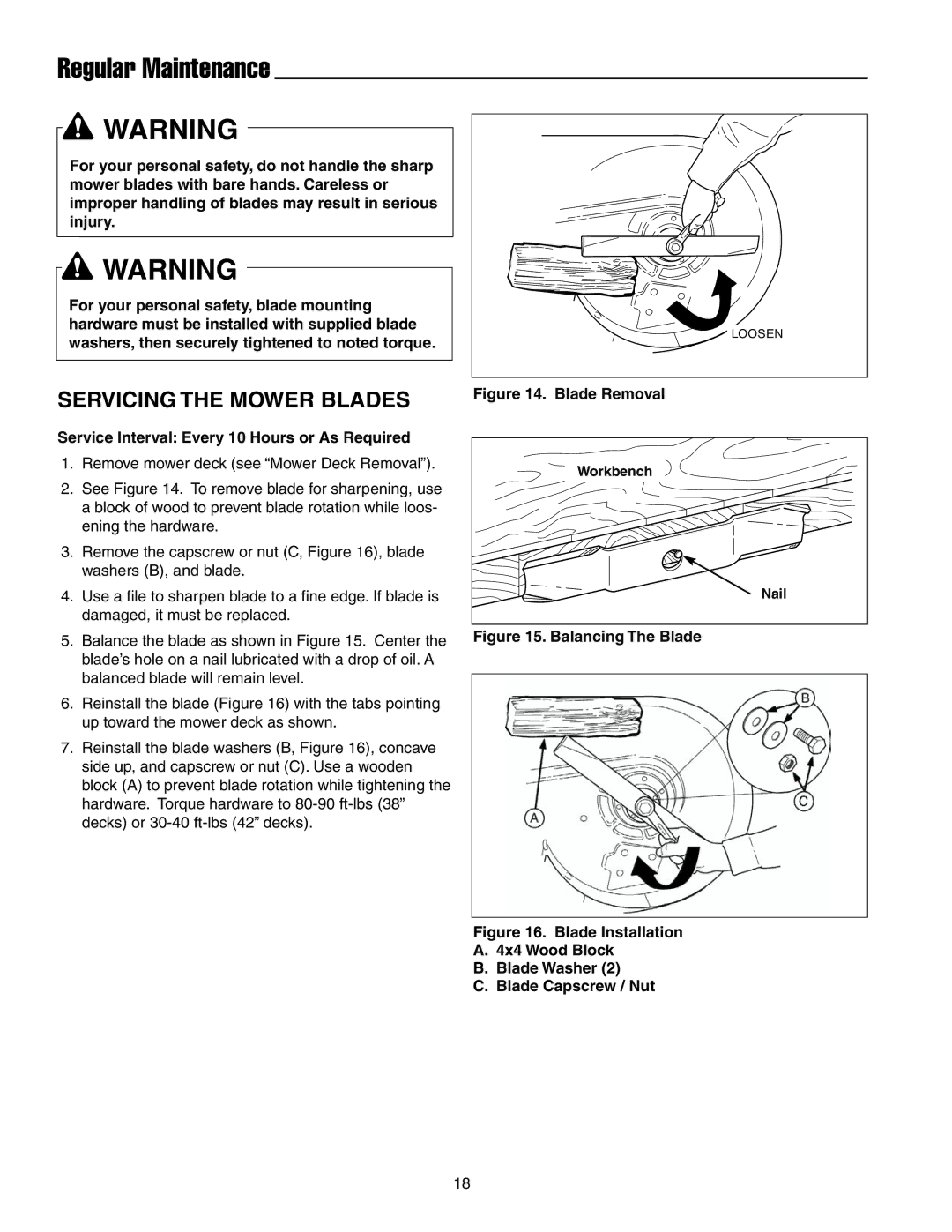 Snapper RZT185380BVE, RZT20380KH Servicing the Mower Blades, Blade Removal Service Interval Every 10 Hours or As Required 