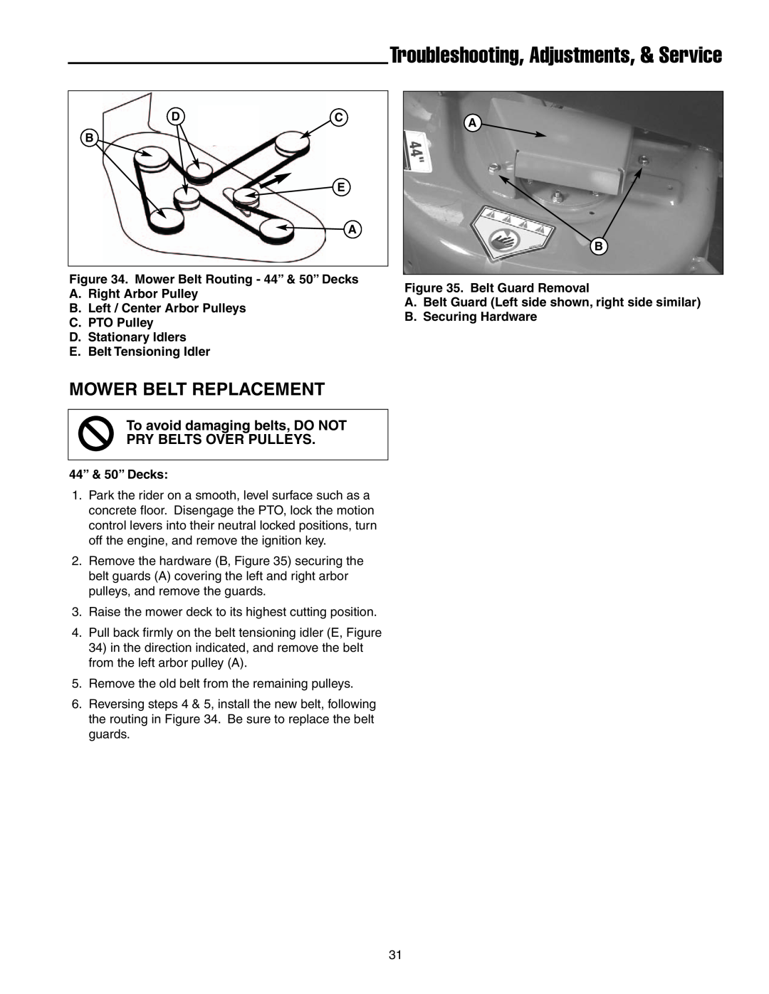 Snapper RZT22500BVE2 manual Mower Belt Replacement, To avoid damaging belts, DO NOT PRY BELTS OVER PULLEYS, 44” & 50” Decks 