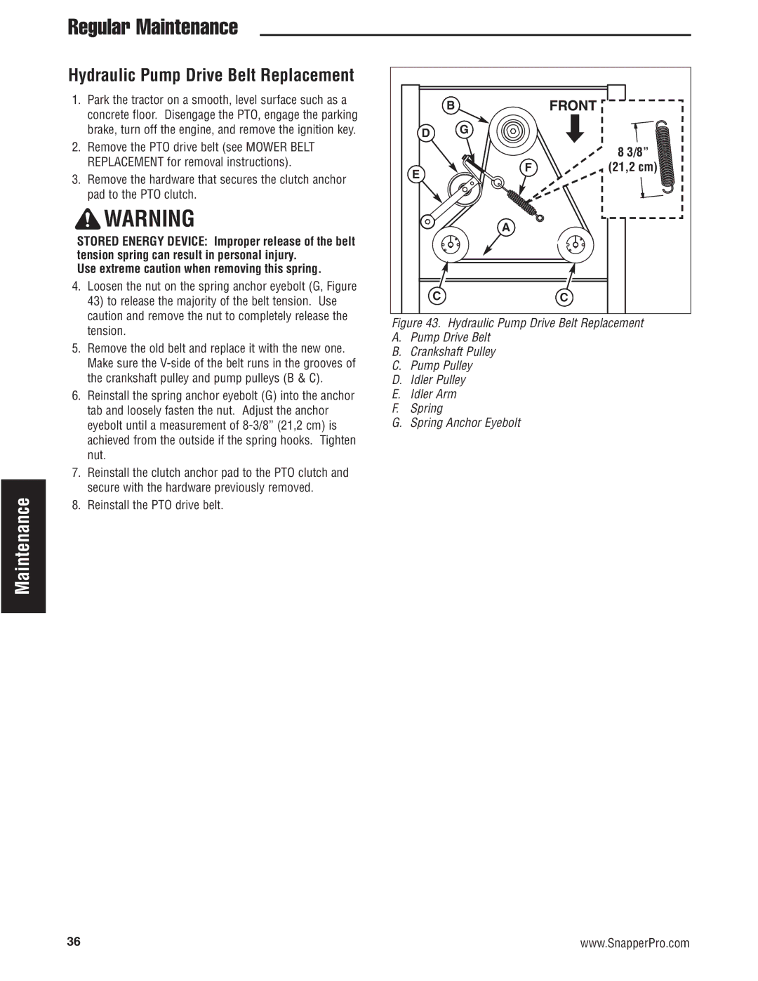 Snapper S200KAV2561, S200XK2761 manual Hydraulic Pump Drive Belt Replacement, Use extreme caution when removing this spring 