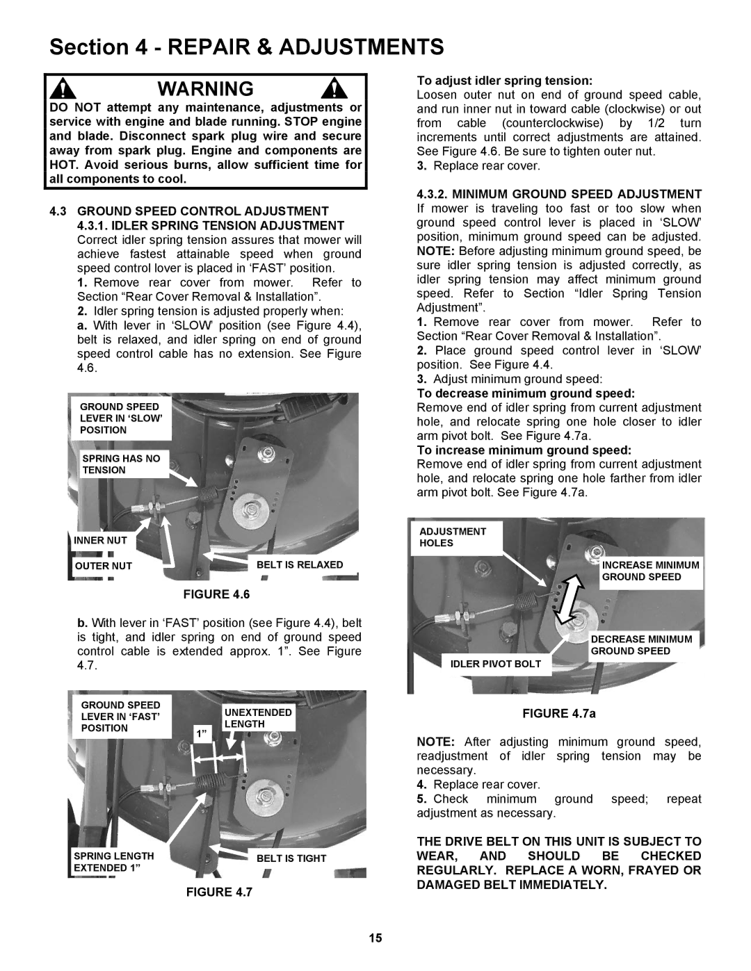 Snapper S21, SP21, SPV21, SPV21S, SPV21E To adjust idler spring tension, To decrease minimum ground speed 