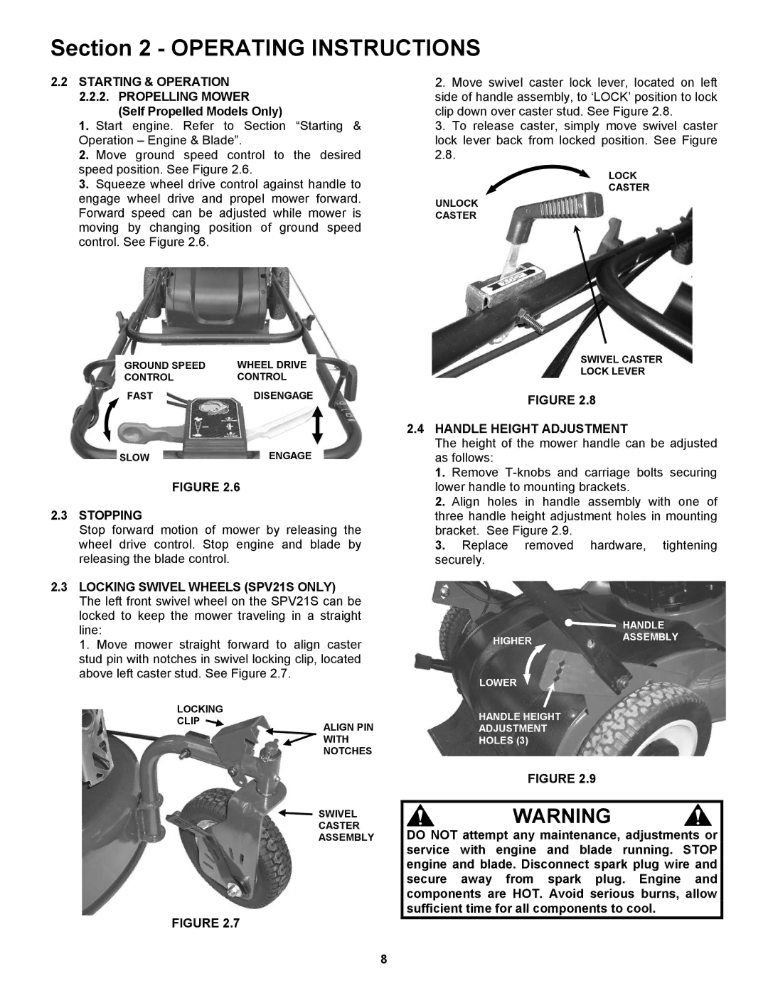 Snapper S21, SP21, SPV21, SPV21S, SPV21E Propelling Mower Self Propelled Models Only, Stopping, Handle Height Adjustment 