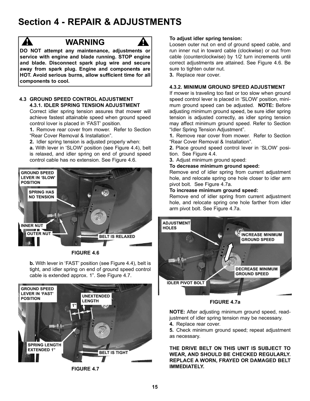 Snapper S211, SP211, SPV211, SPV211S, SPV211E To adjust idler spring tension, To decrease minimum ground speed 