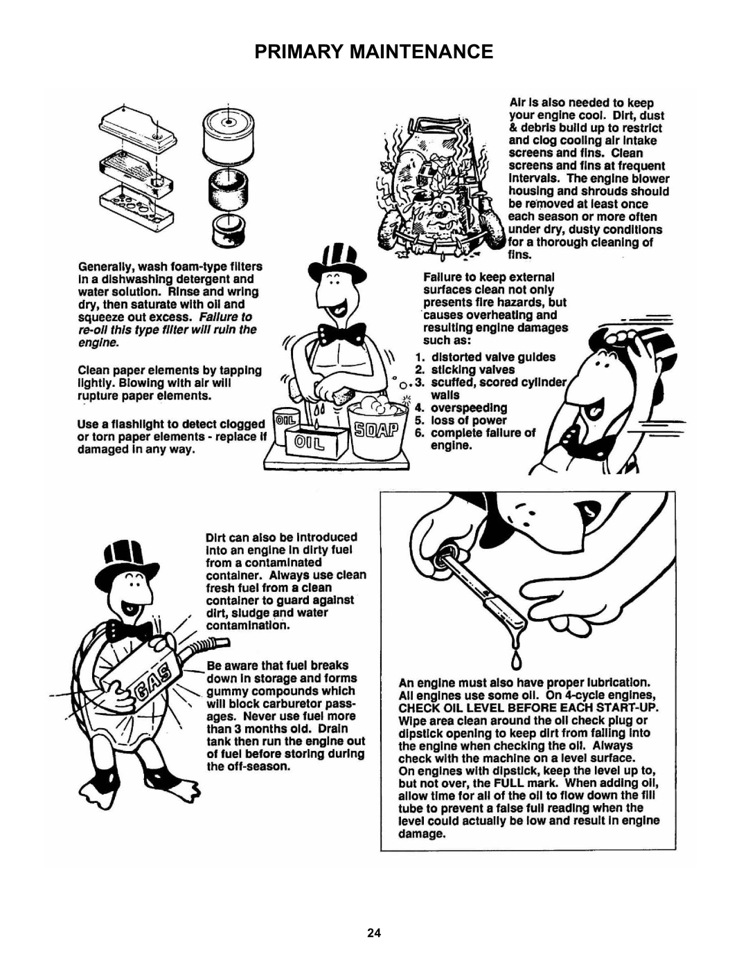 Snapper S211, SP211, SPV211, SPV211S, SPV211E important safety instructions Primary Maintenance 