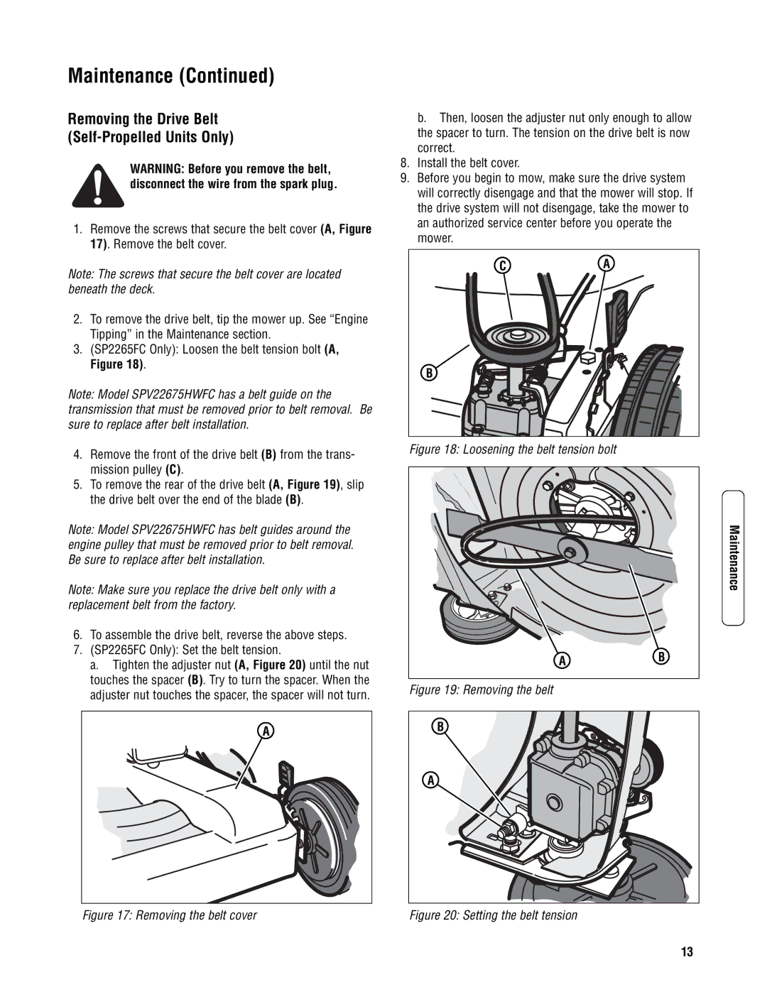 Snapper S2265FC, SP2265FC, SPV22675HWFC Removing the Drive Belt Self-Propelled Units Only, Removing the belt cover 