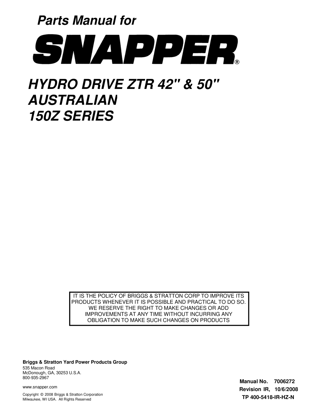 Snapper SC2142, SC2450 manual Manual No 7006272 Revision IR 10/6/2008 