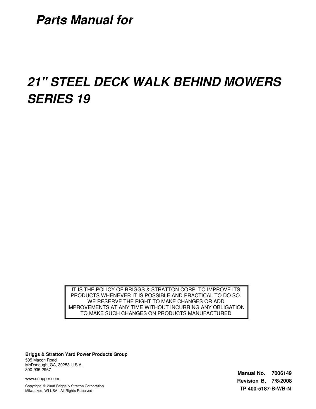 Snapper SERIES 19 manual Steel Deck Walk Behind Mowers Series 