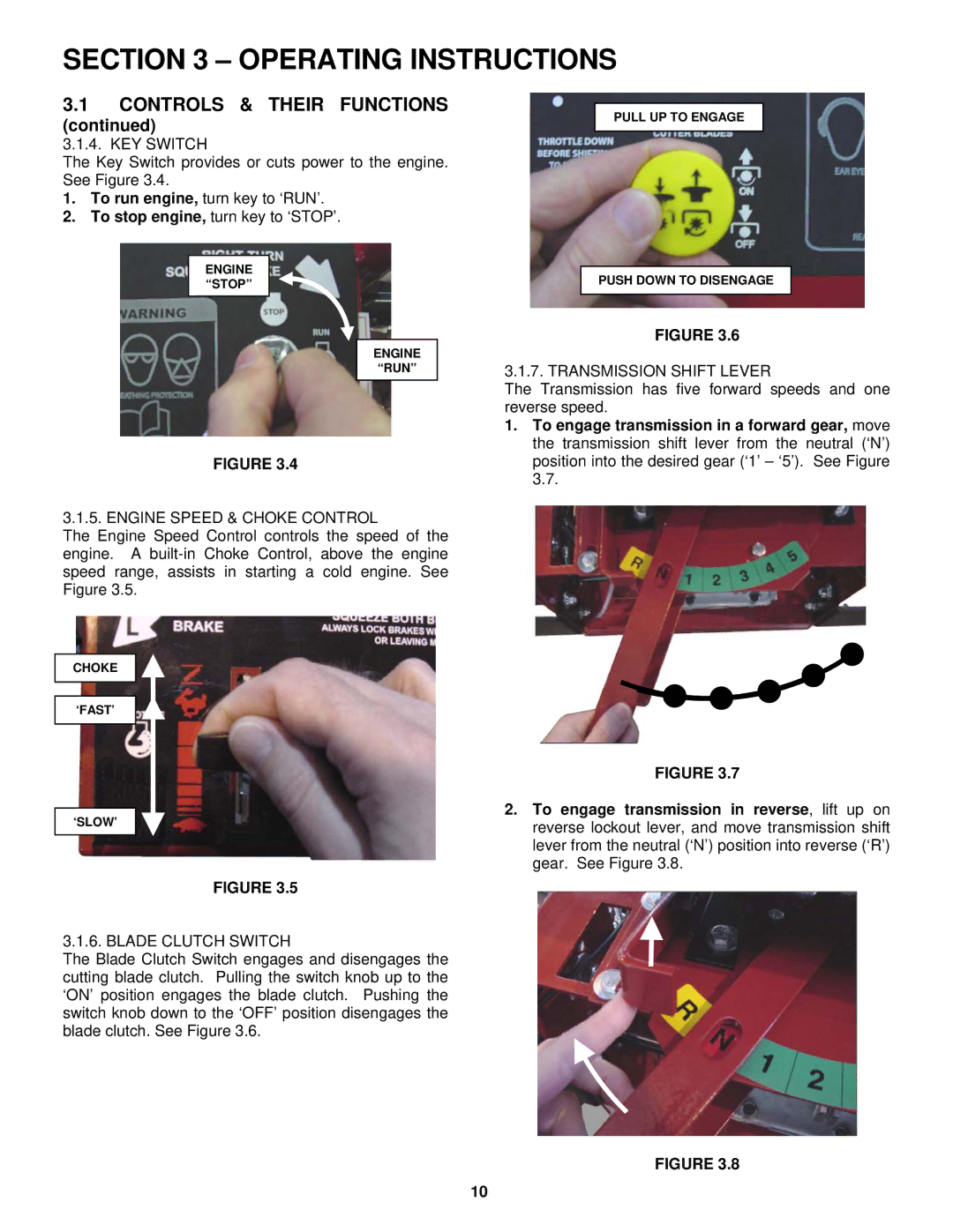 Snapper SGV13321KW KEY Switch, Engine Speed & Choke Control, Blade Clutch Switch, Transmission Shift Lever 