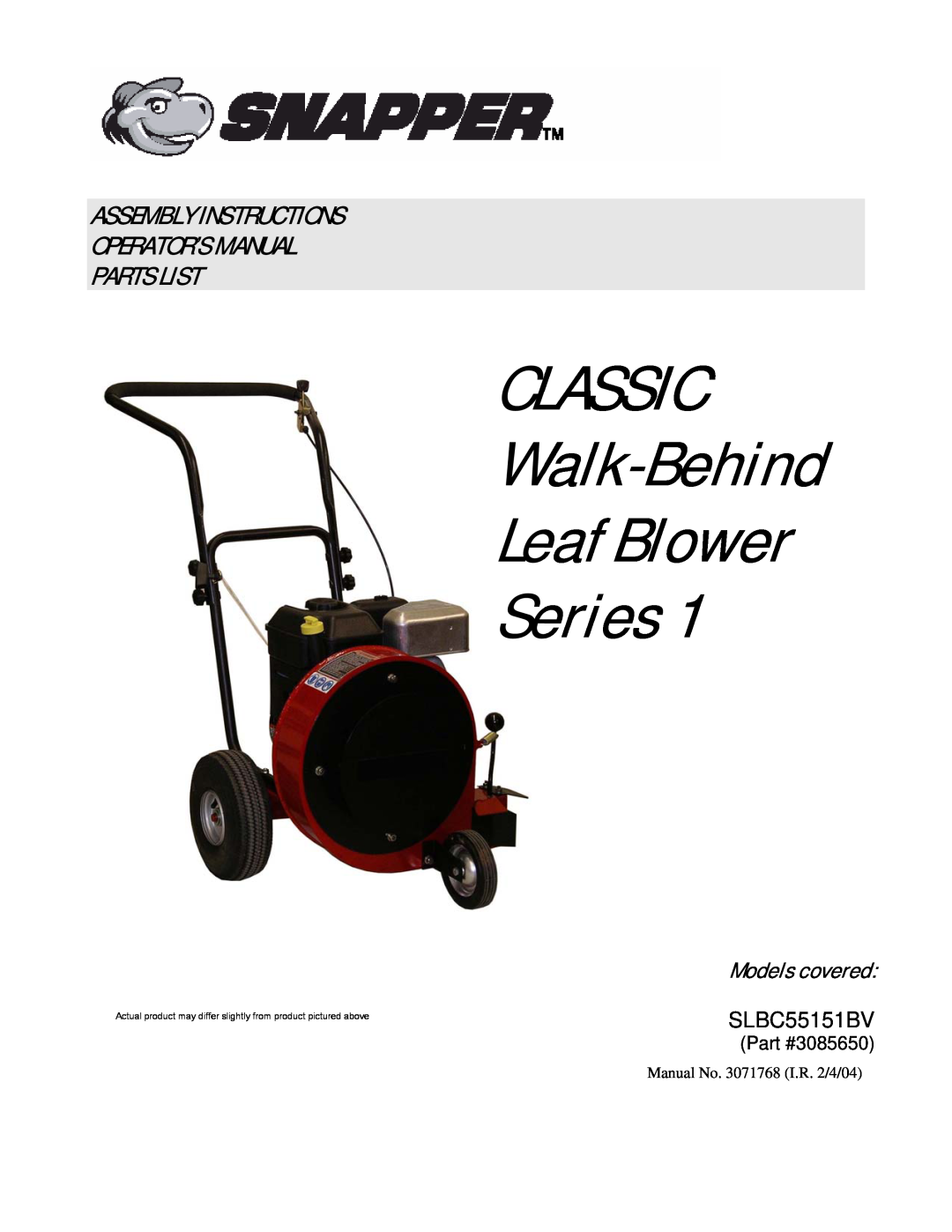 Snapper SLBC55151BV manual CLASSIC Walk-Behind Leaf Blower Series, Assembly Instructions Operator’S Manual, Parts List 