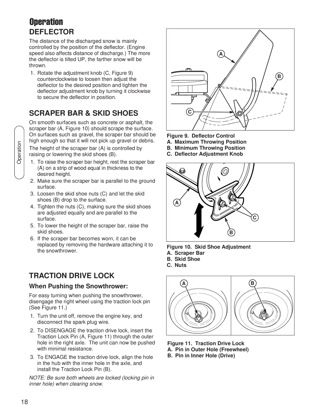 Snapper SMI I924EX B&S 24 (CE) Deflector, Scraper BAR & Skid Shoes, Traction Drive Lock, When Pushing the Snowthrower 