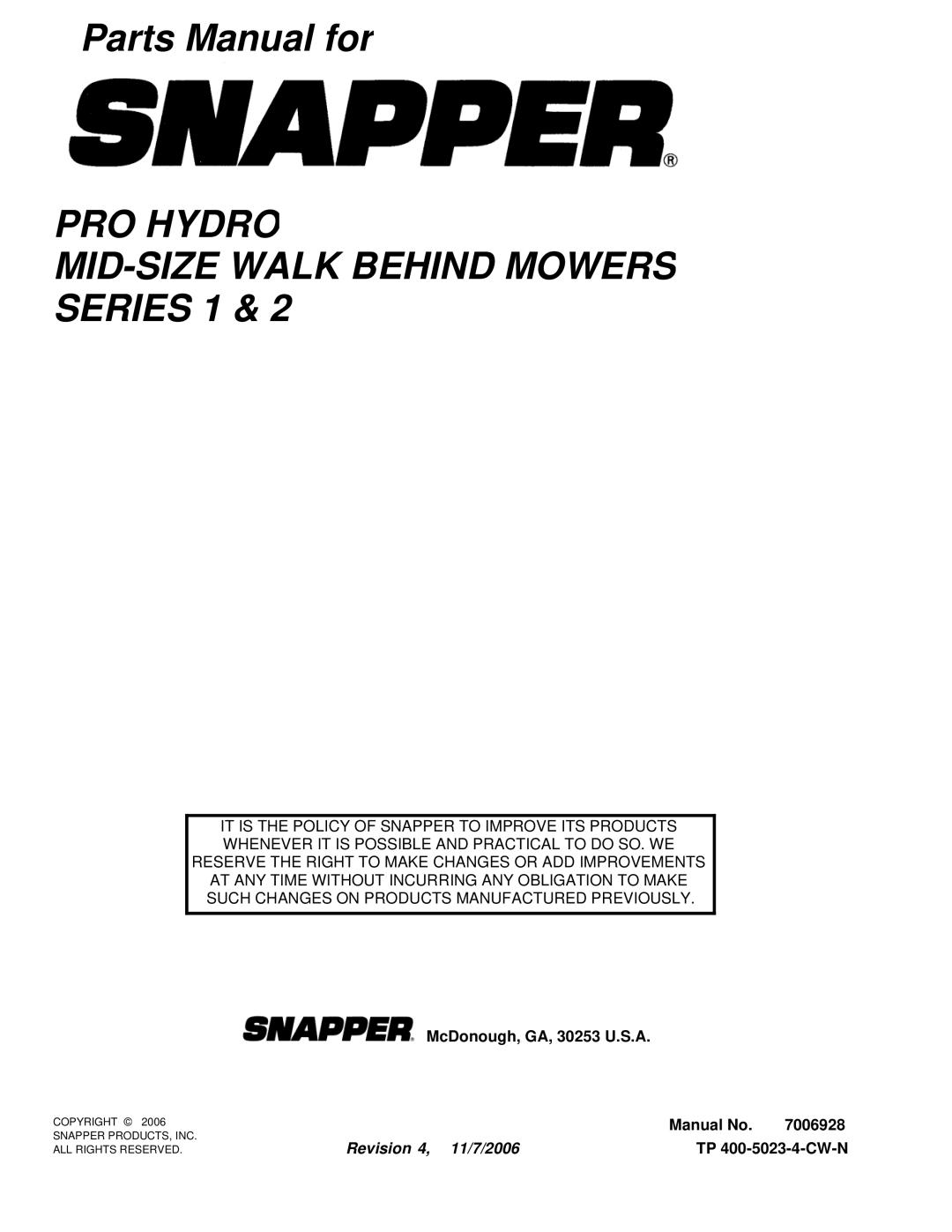 Snapper SPLH231KHE SPA520, SPA521, SPA611, SPLH171KW SPA480, SPLH152KW SPA361 PRO Hydro MID-SIZE Walk Behind Mowers Series 1 