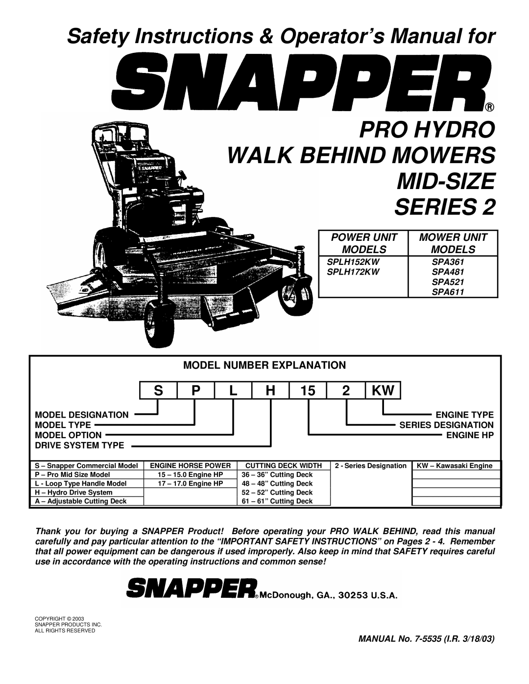 Snapper SPLH152KW, SPLH172KW, SPA361, SPA481, SPA521, SPA611 important safety instructions Model Number Explanation 