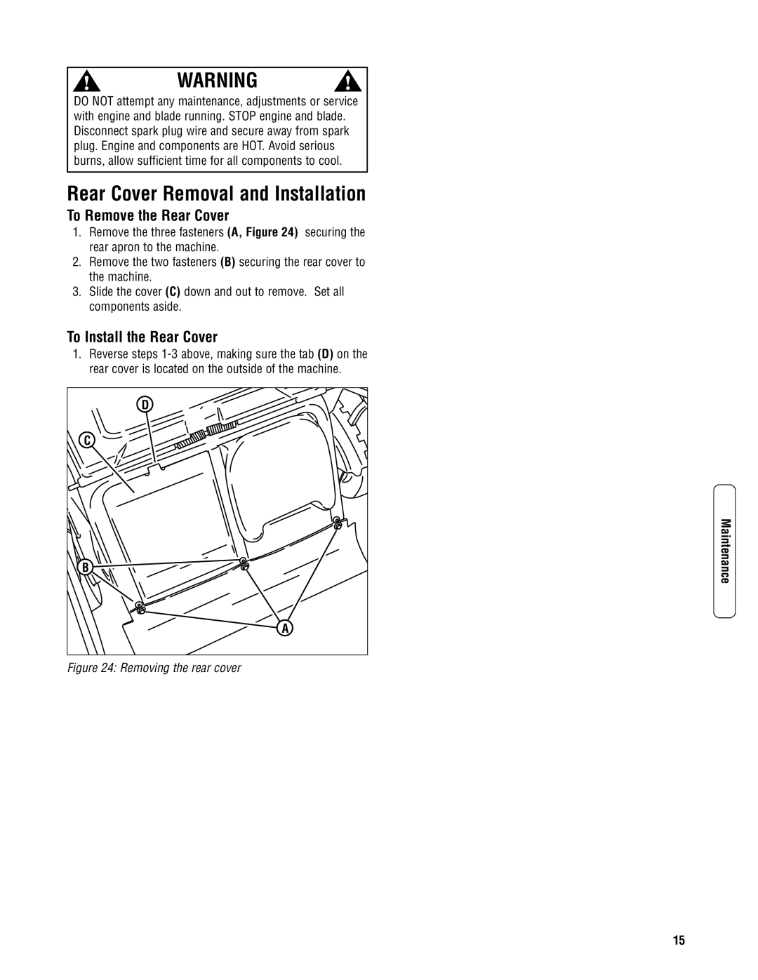 Snapper SPV21675, SPV21675E, NSPV21675, NSPV21675E Rear Cover Removal and Installation, To Remove the Rear Cover 