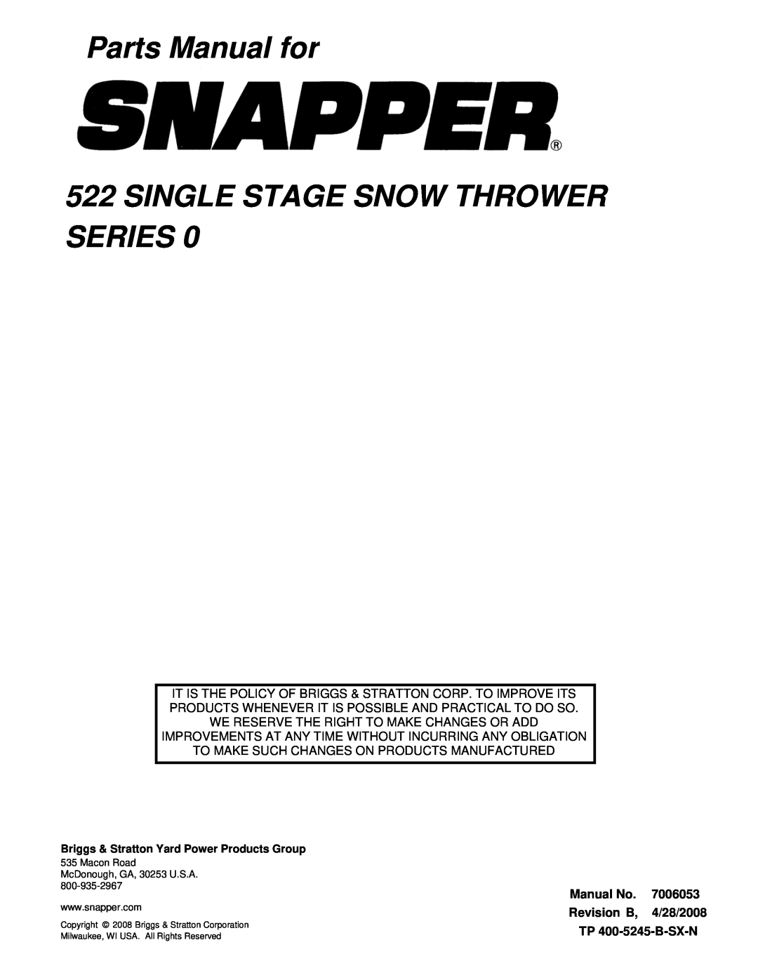 Snapper SS50220E (7800080), ES50220E (7800083) Single Stage Snow Thrower Series, Manual No, 7006053, Revision B, 4/28/2008 