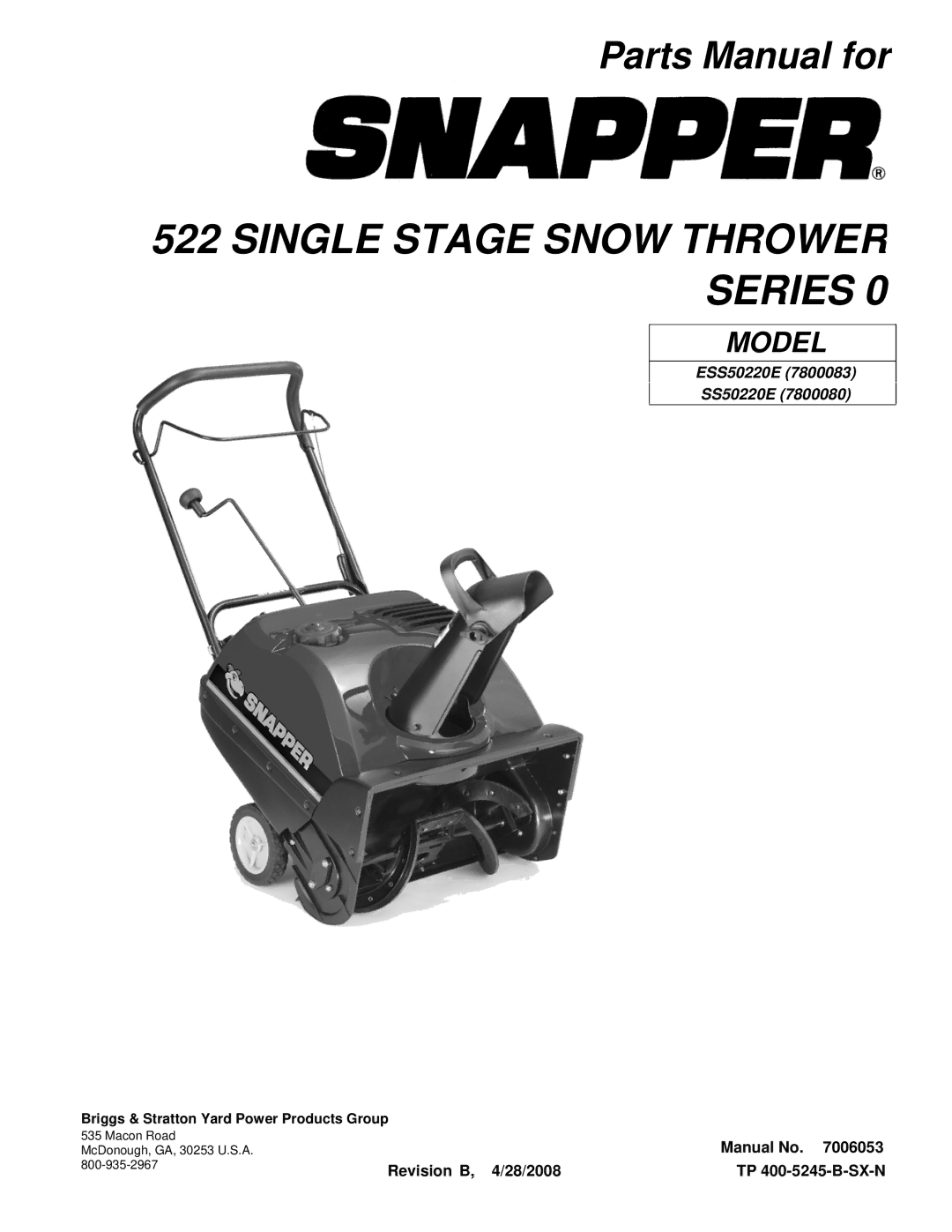 Snapper ESS50220E (7800083), SS50220E (7800080) manual Single Stage Snow Thrower Series 