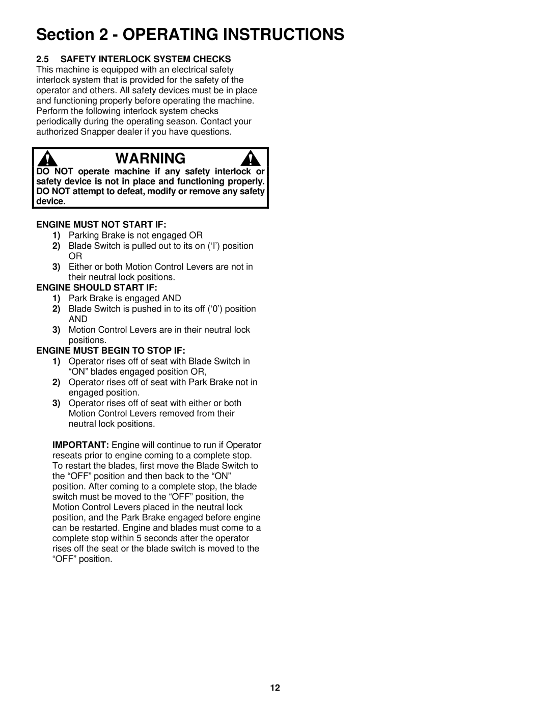 Snapper SZT18386BVE, SZT18336BVE Engine Must not Start if, Engine should Start if, Engine Must Begin to Stop if 