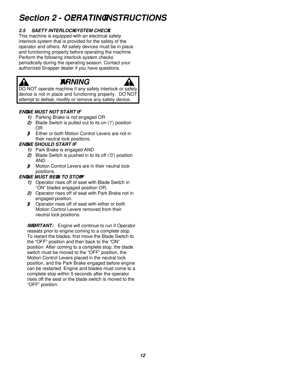 Snapper SZT18426BVE, SZT20486BVE Engine Must not Start if, Engine should Start if, Engine Must Begin to Stop if 