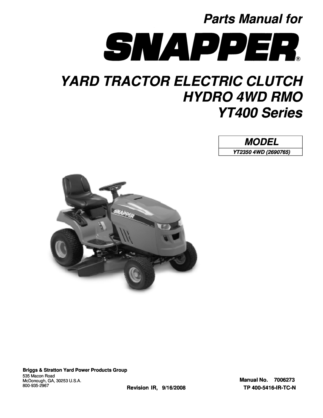 Snapper YT2350 4WD manual Parts Manual for, Model, Briggs & Stratton Yard Power Products Group, Macon Road 