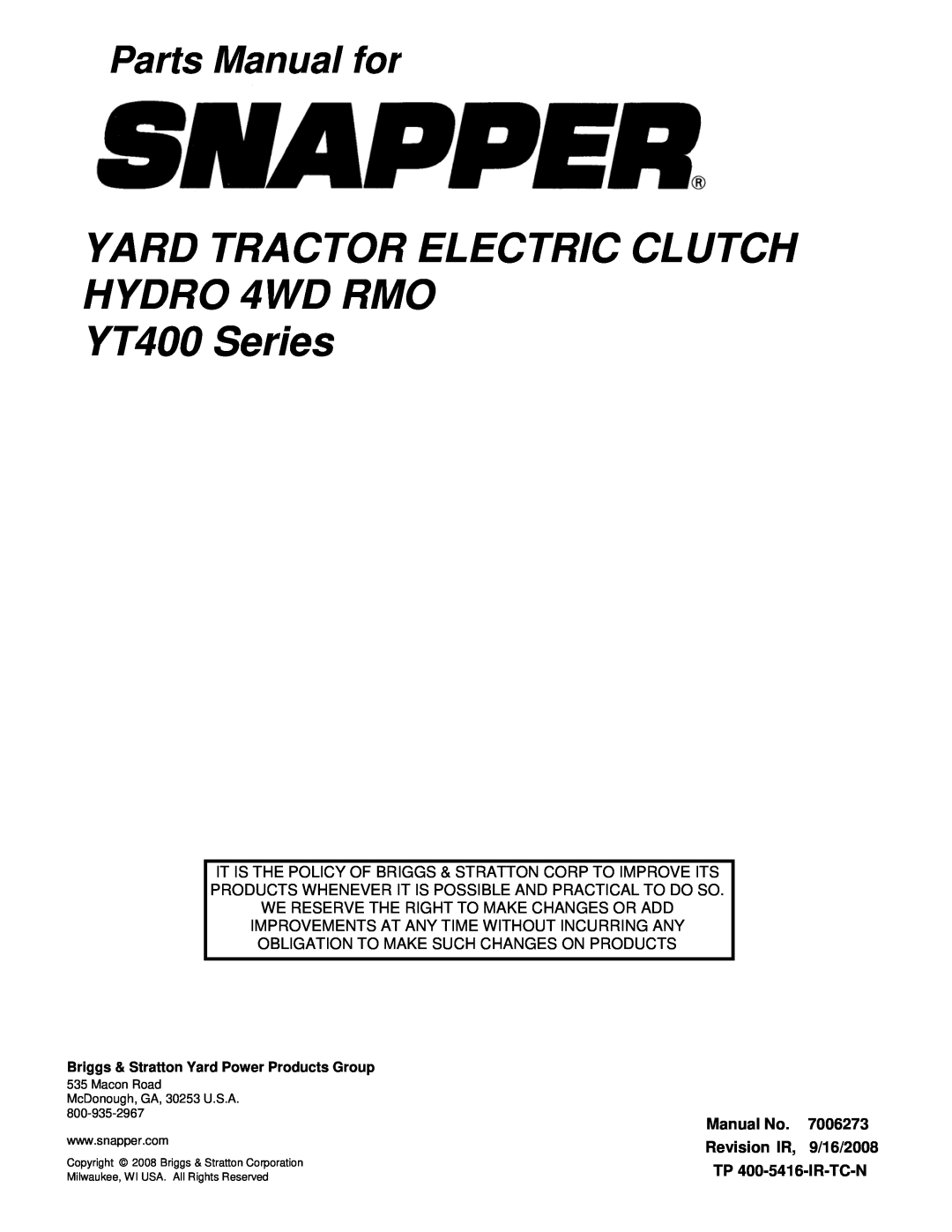 Snapper YT2350 4WD manual YARD TRACTOR ELECTRIC CLUTCH HYDRO 4WD RMO, YT400 Series, Parts Manual for, Manual No, 7006273 