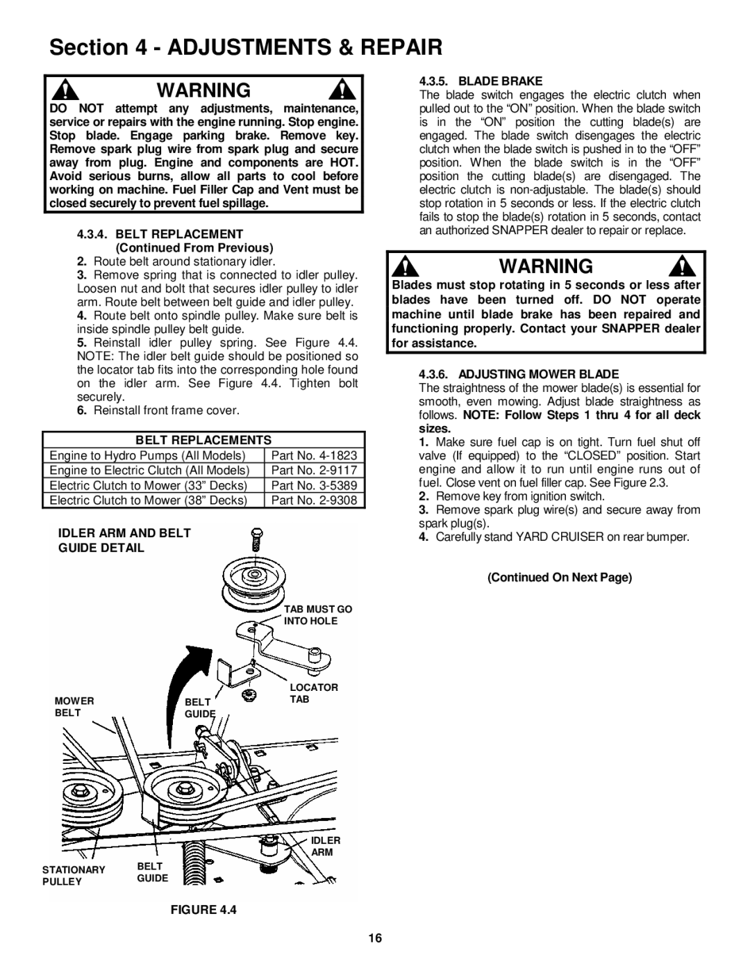 Snapper YZ145332BVE, YZ145382BVE Belt Replacements, Idler ARM and Belt Guide Detail, Blade Brake, Adjusting Mower Blade 