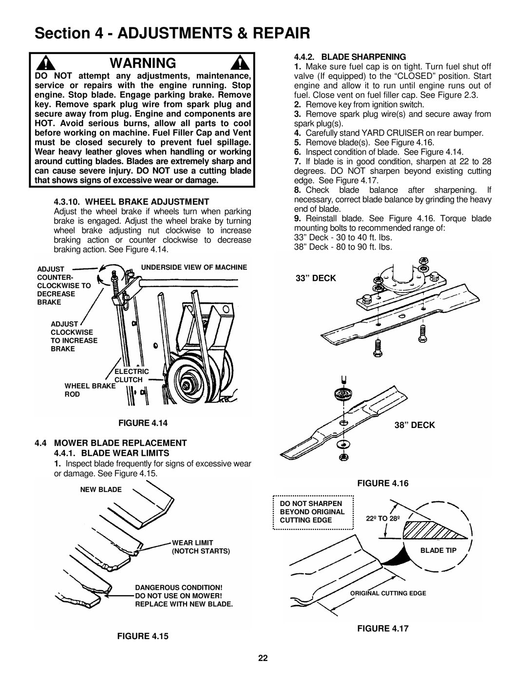 Snapper YZ15384BVE, YZ15334BVE Wheel Brake Adjustment, Mower Blade Replacement 4.4.1. Blade Wear Limits, Blade Sharpening 