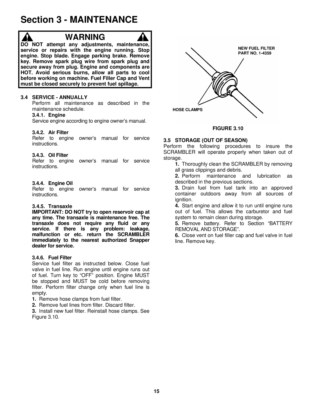 Snapper YZ18336BVE, YZ18386BVE, YZ18386BVE, YZ18386BVE important safety instructions Service Annually, Storage OUT of Season 