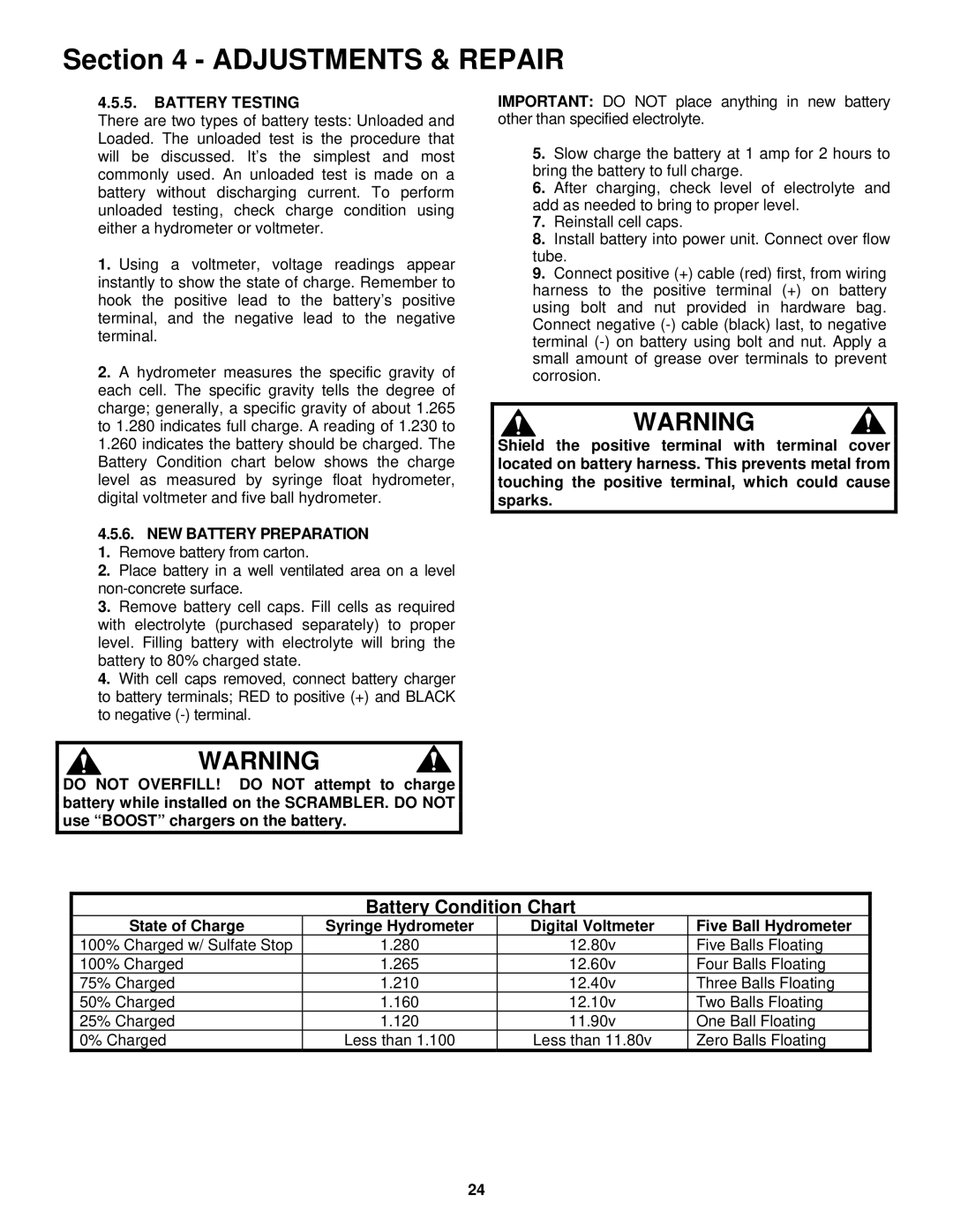 Snapper YZ18386BVE, YZ18386BVE Battery Testing, NEW Battery Preparation 1. Remove battery from carton 