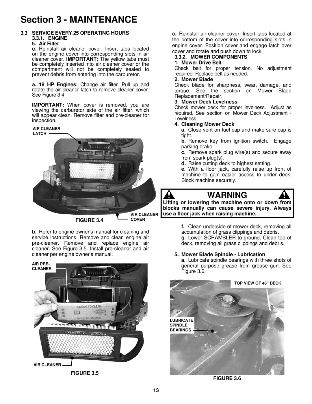 Snapper YZ18426BVE, YZ20486BVE Service Every 25 Operating Hours 3.3.1. Engine, Mower Components 