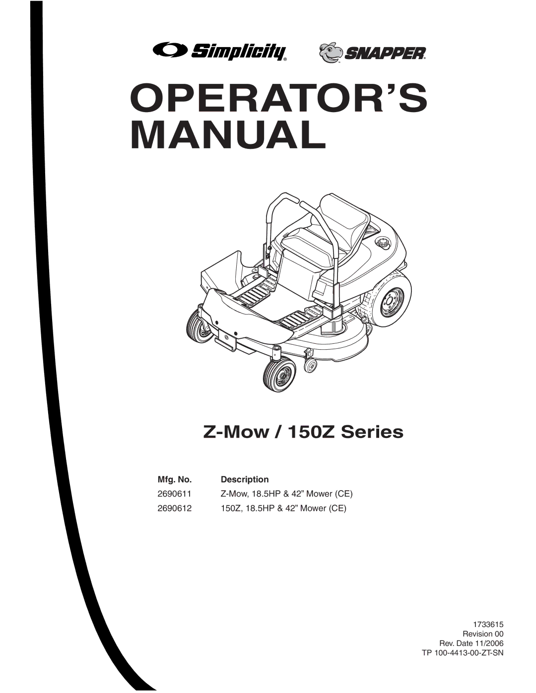 Snapper Z-Mow / 150Z manual OPERATOR’S Manual, Mfg. No Description 