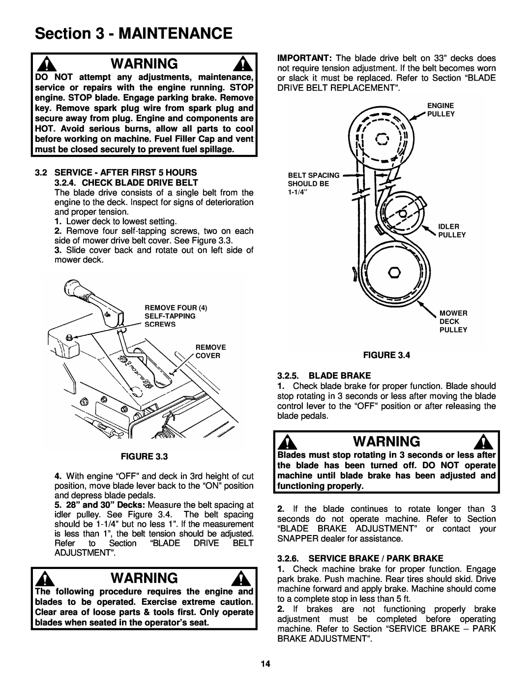 Snapper important safety instructions Maintenance, SERVICE - AFTER FIRST 5 HOURS 3.2.4. CHECK BLADE DRIVE BELT 