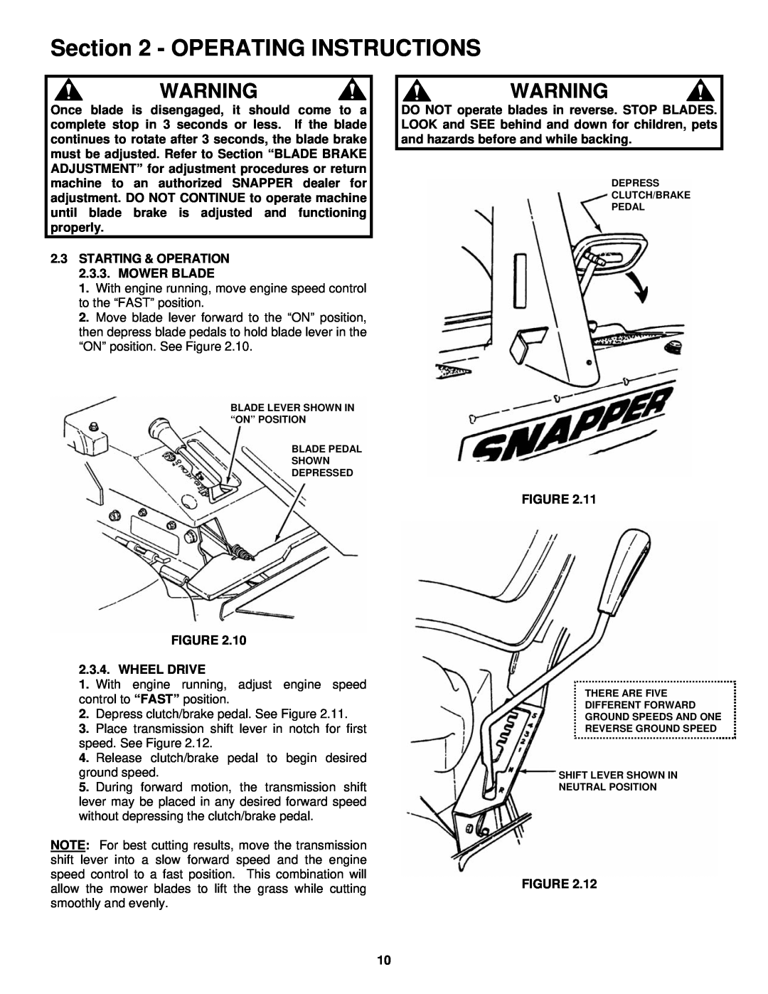 Snapper important safety instructions Operating Instructions, STARTING & OPERATION 2.3.3. MOWER BLADE 