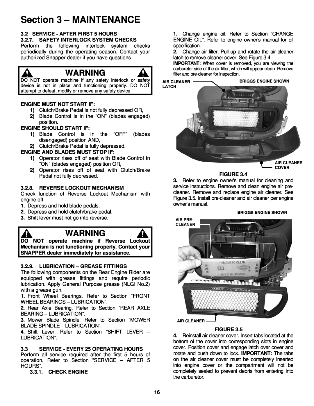 Snapper important safety instructions Maintenance, Clutch/Brake Pedal is not fully depressed OR 