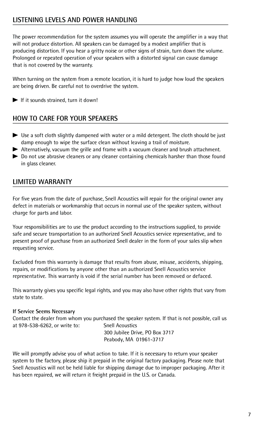 Snell Acoustics 680r, 650r owner manual Listening Levels and Power Handling, HOW to Care for Your Speakers, Limited Warranty 