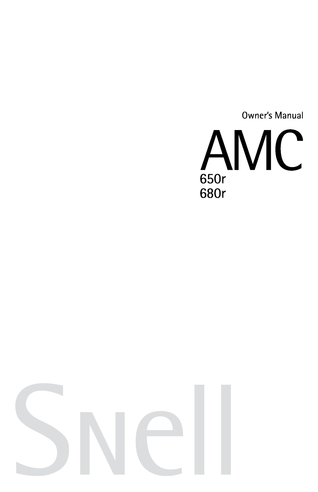 Snell Acoustics owner manual 650r 680r 