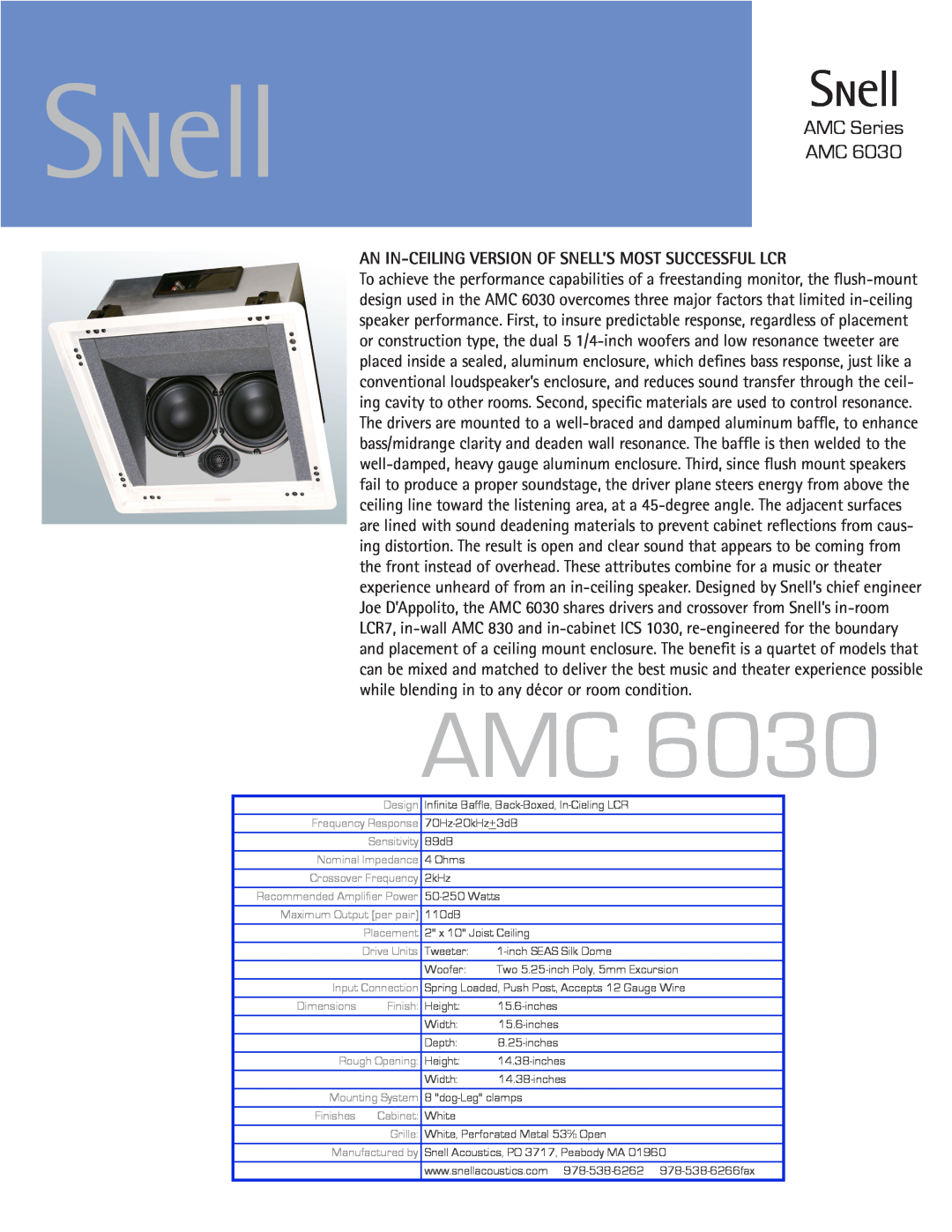 Snell Acoustics AMC 6030 dimensions AMC Series AMC, while blending in to any décor or room condition 