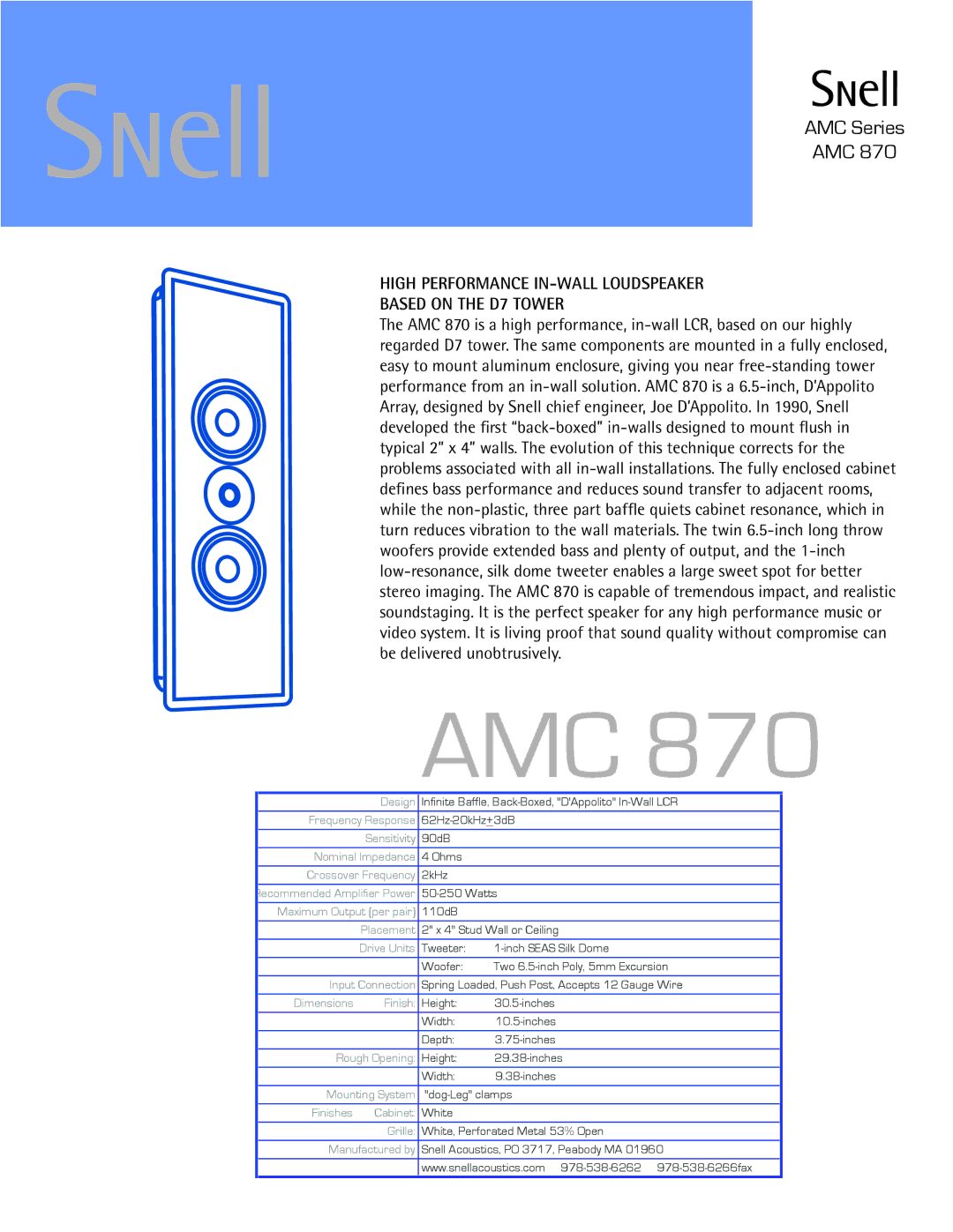 Snell Acoustics AMC 870 dimensions Amc, AMC Series, High Performance IN-WALL Loudspeaker Based on the D7 Tower 