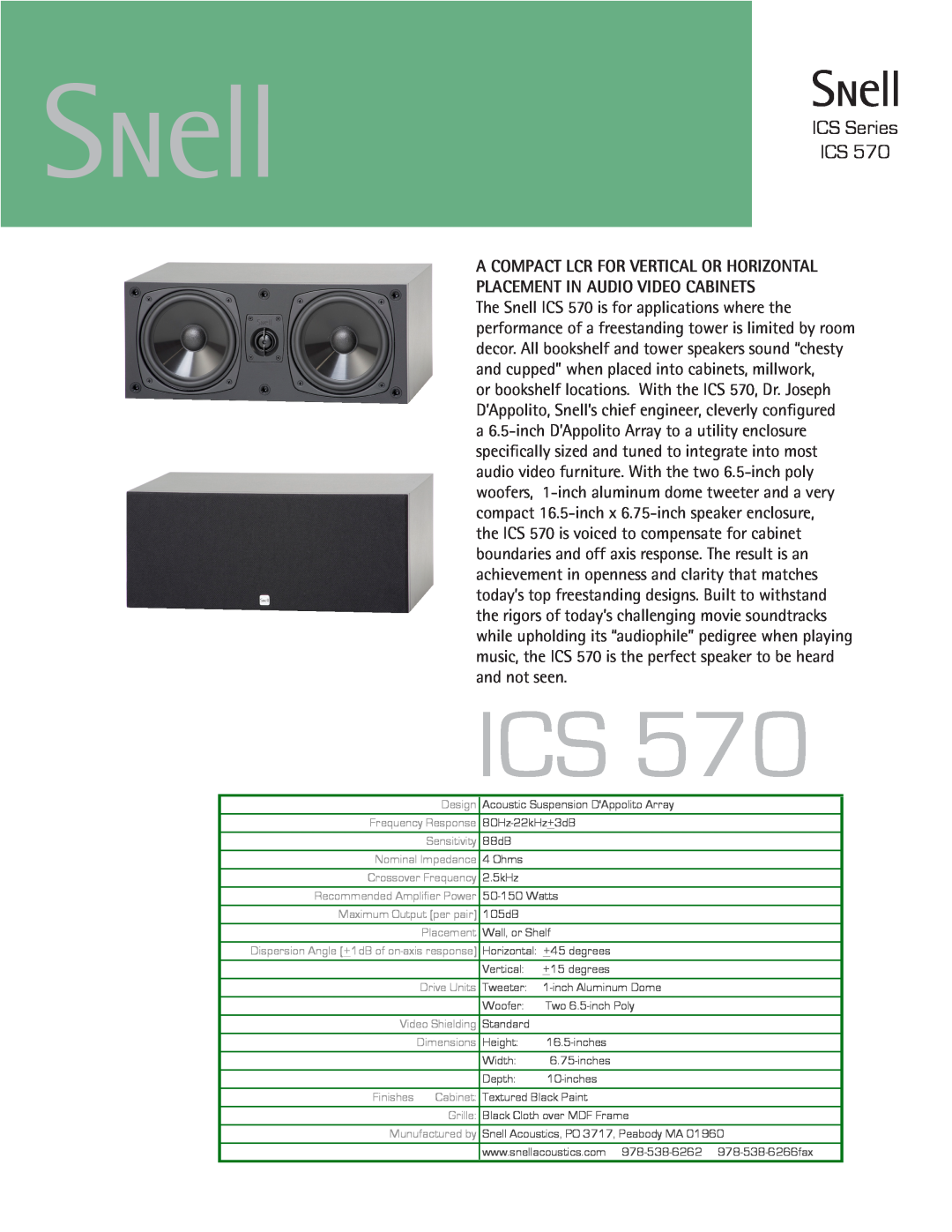 Snell Acoustics ICS 570 dimensions ICS Series ICS, A Compact Lcr For Vertical Or Horizontal 