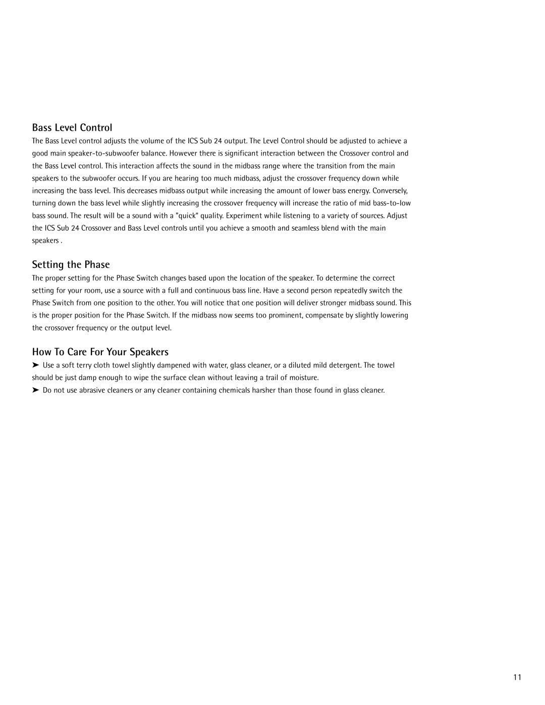 Snell Acoustics ICS Sub 24 owner manual Bass Level Control, Setting the Phase, How To Care For Your Speakers 