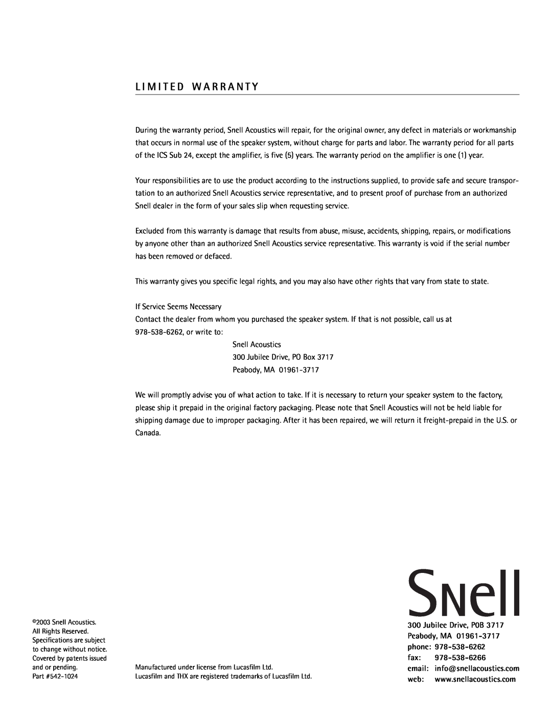 Snell Acoustics ICS Sub 24 owner manual L I M I T E D W A R R A N T Y, Jubilee Drive, P0B, Peabody, MA 