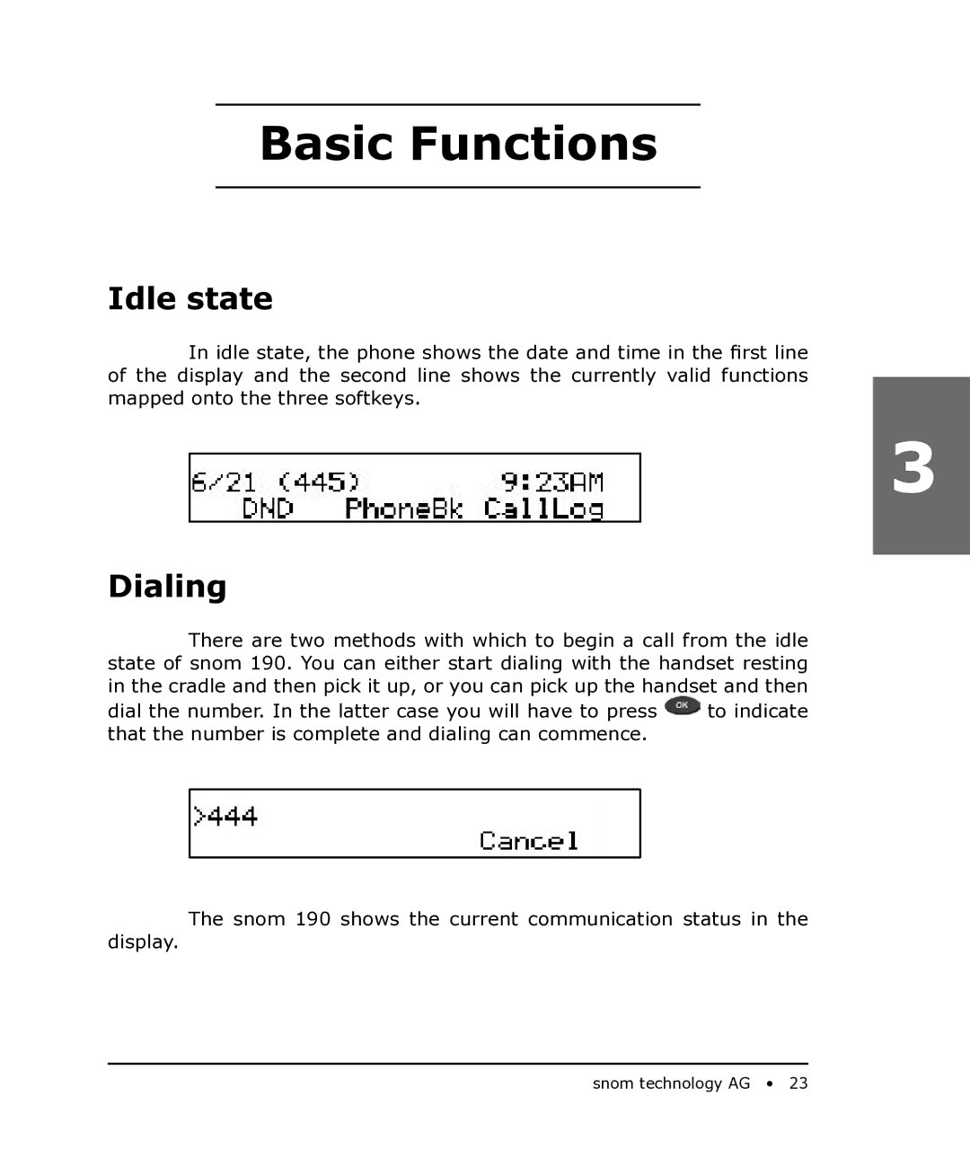 Snom 190 manual Basic Functions, Idle state, Dialing 