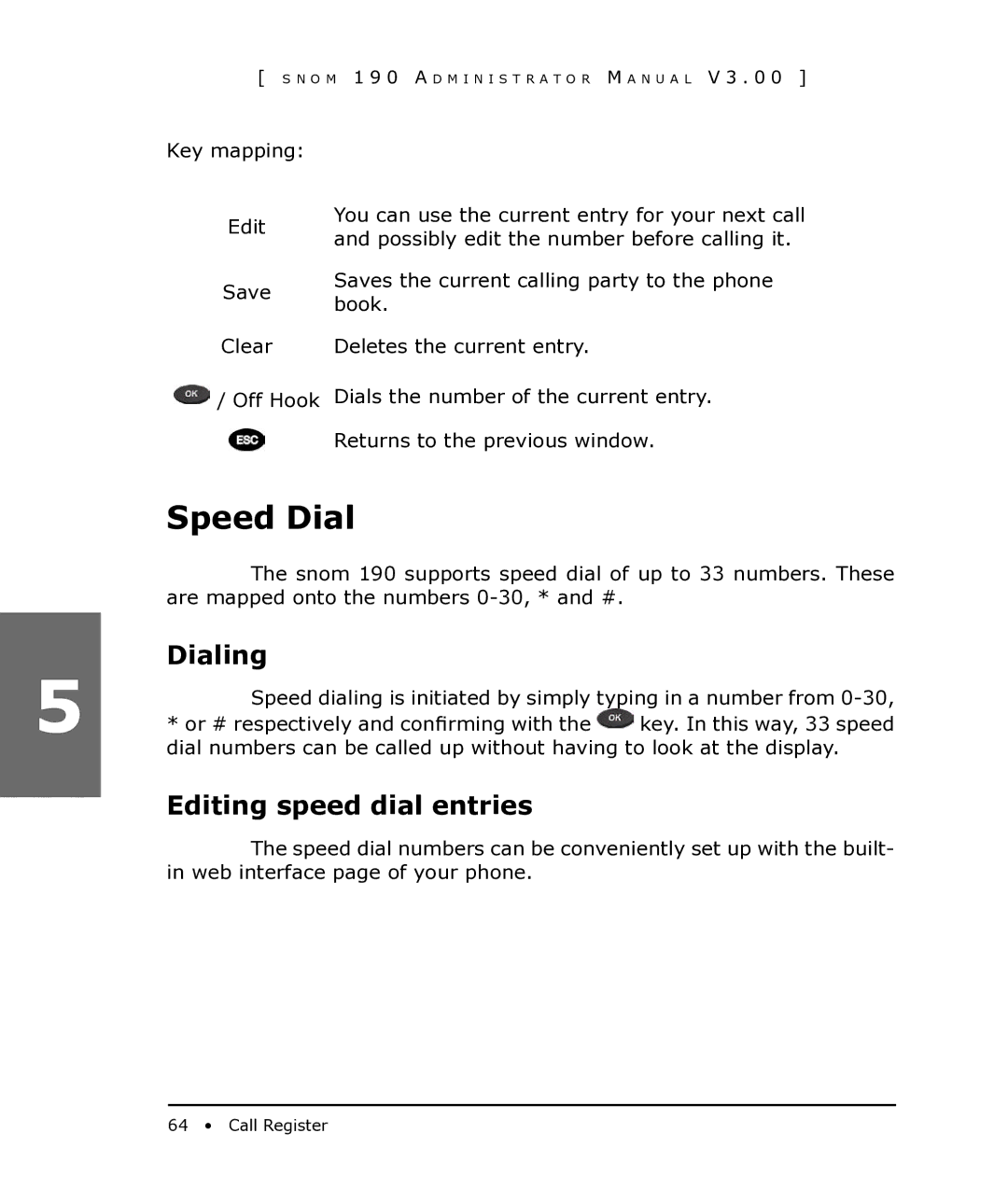 Snom 190 manual Speed Dial, Dialing, Editing speed dial entries 