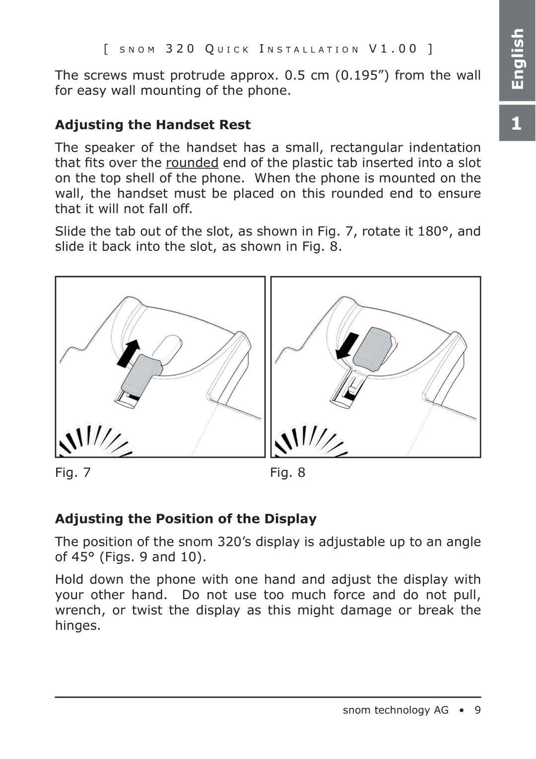 Snom 320 manual Adjusting the Handset Rest 