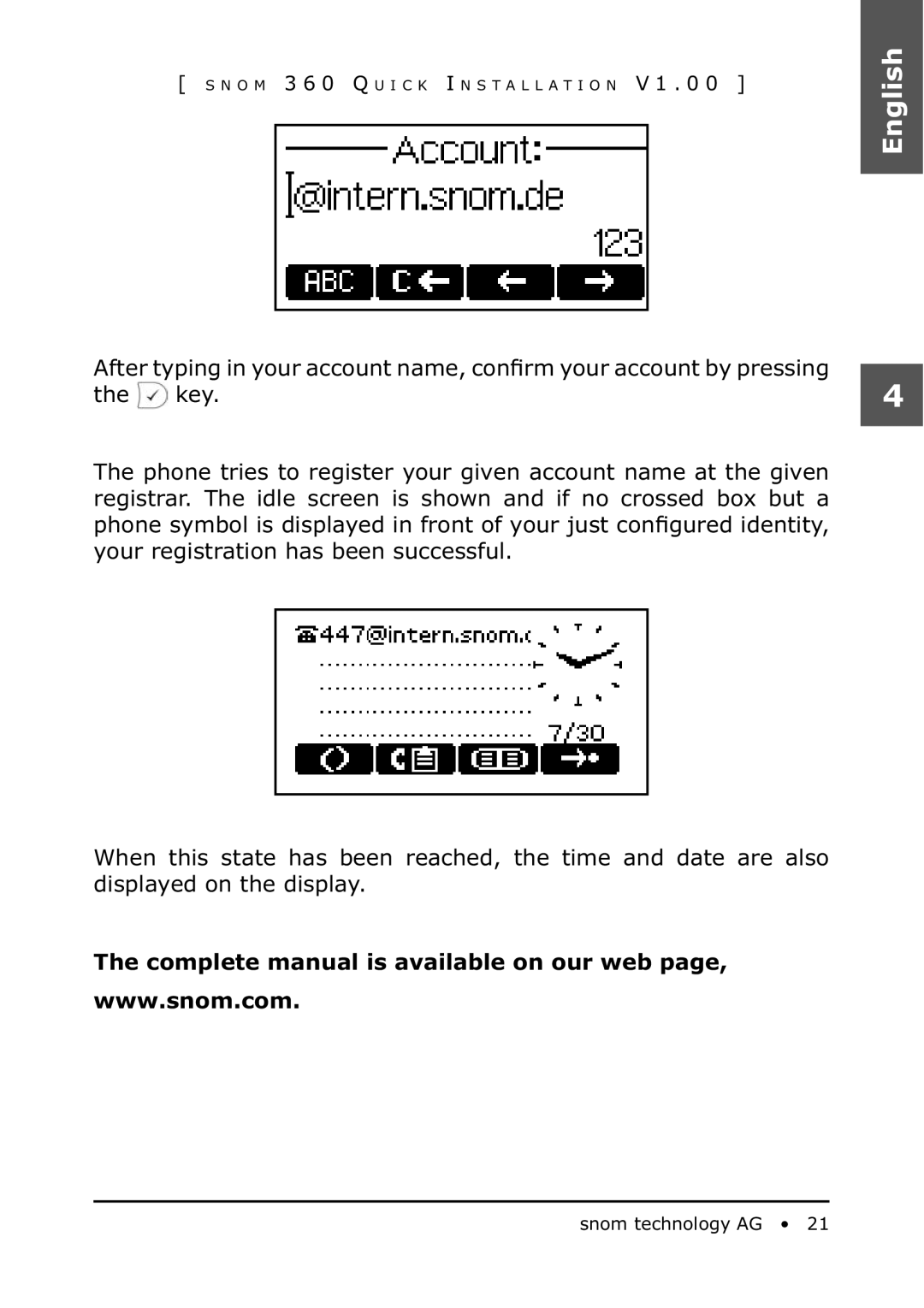 Snom 360 Complete manual is available on our web 