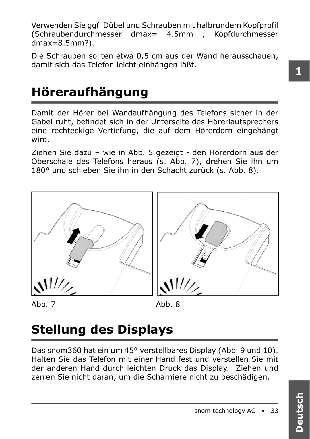 Snom 360 manual Höreraufhängung, Stellung des Displays 