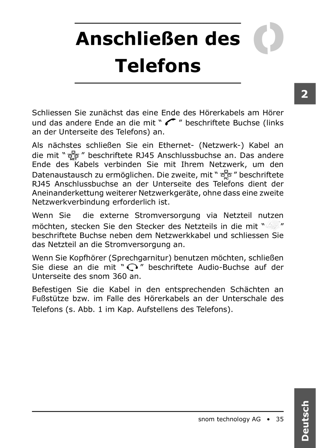 Snom 360 manual Anschließen des Telefons 