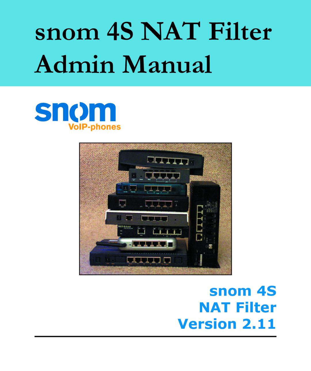 Snom manual Snom 4S NAT Filter Admin Manual 