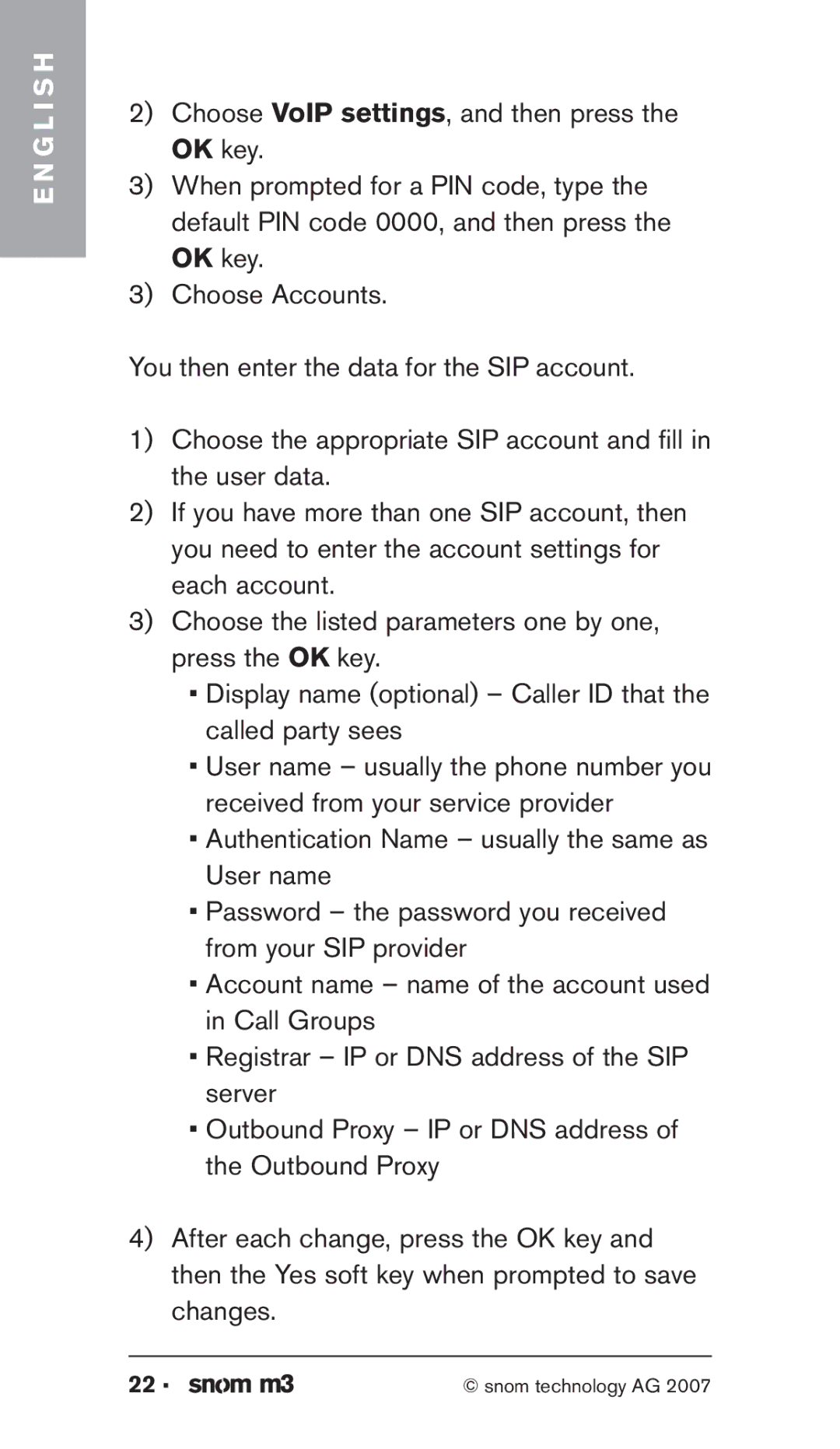 Snom M3 manual Choose VoIP settings, and then press the OK key 