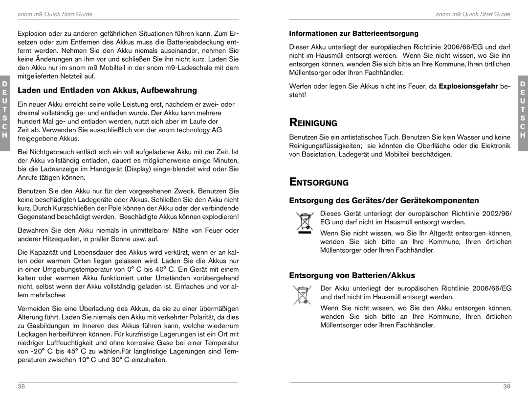 Snom M9 Laden und Entladen von Akkus, Aufbewahrung, Reinigung, Entsorgung Entsorgung des Gerätes/der Gerätekomponenten 