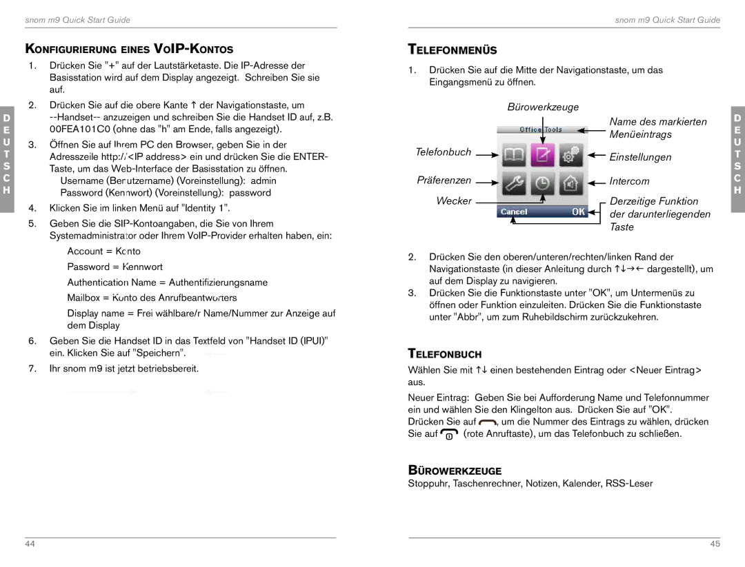 Snom M9 quick start Telefonmenüs, Stoppuhr, Taschenrechner, Notizen, Kalender, RSS-Leser, Konfigurierung eines VoIP-Kontos 