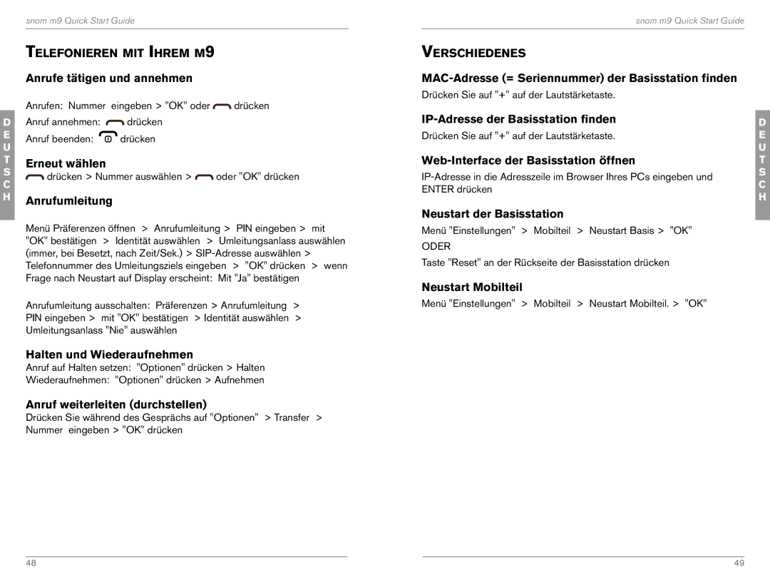 Snom M9 quick start Telefonieren mit Ihrem m9 Anrufe tätigen und annehmen, Anrufumleitung, Halten und Wiederaufnehmen 
